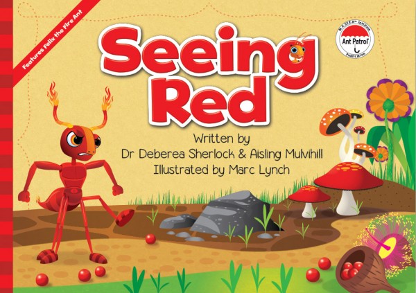 The Ant Patrol® - Seeing Red